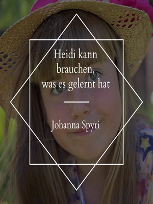 cover image of Heidi kann brauchen, was es gelernt hat
